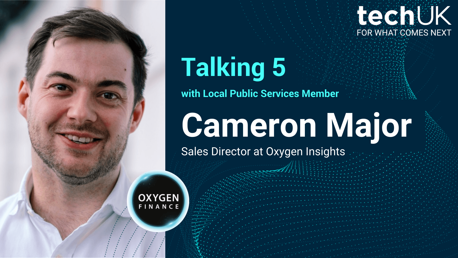 Talking 5 with Local Public Services Member Oxygen Finance