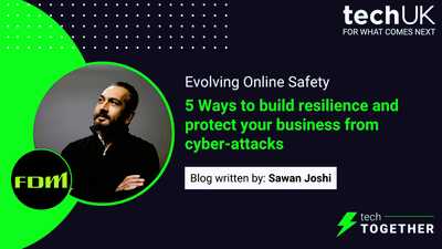 5 Ways to build resilience and protect your business from cyber-attacks